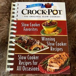 3 Books in 1: Rival Crock Pot (Favorites; Winning‎ Recipes; All Occasions